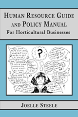 Human Resource Manual for Horticultural Service Businesses by Joelle Steele