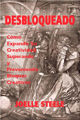 Desbloqueado - Preveniendo Bloques Creativos by Joelle Steele